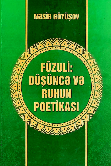 Füzuli: Düşüncə və Ruhun Poetikası